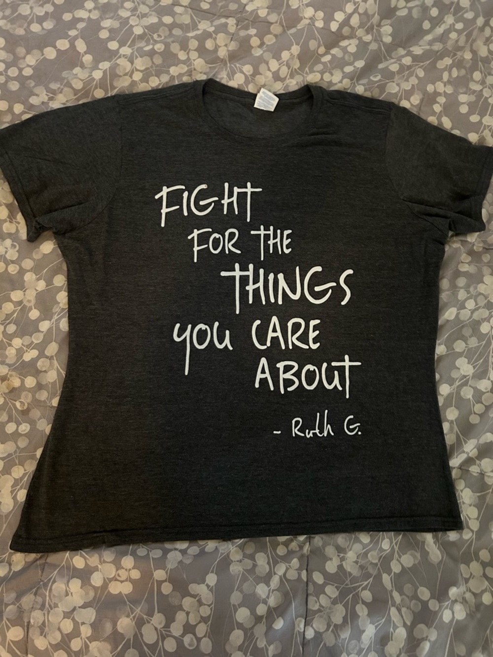RBG Tshirt FIGHT FOR THE THINGS YOU CARE ABOUT